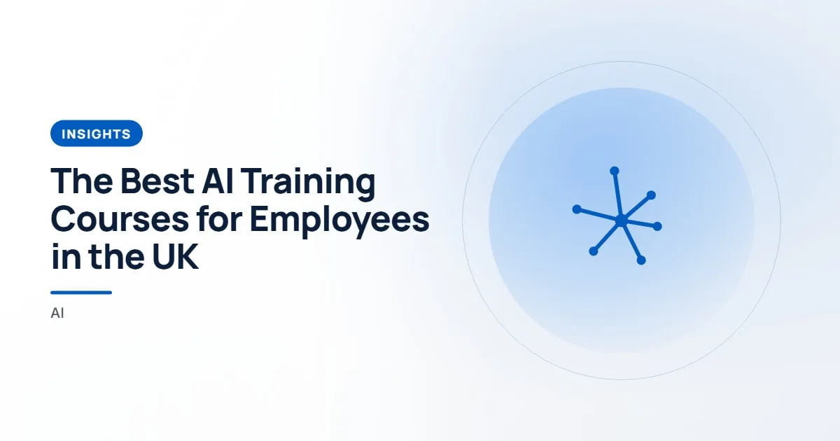 The Best AI Training Courses for Employees in the UK. Insights article about best AI training courses for employees UK.