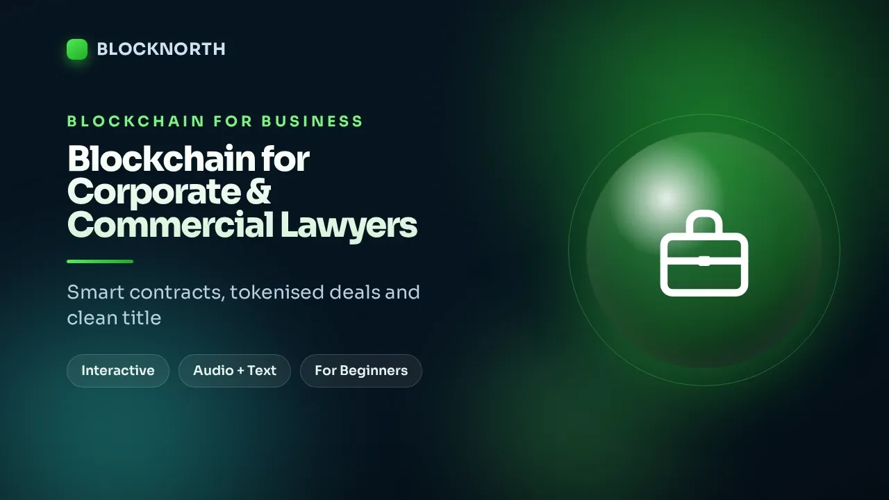 Blockchain for Corporate & Commercial Lawyers, online course for legal teams