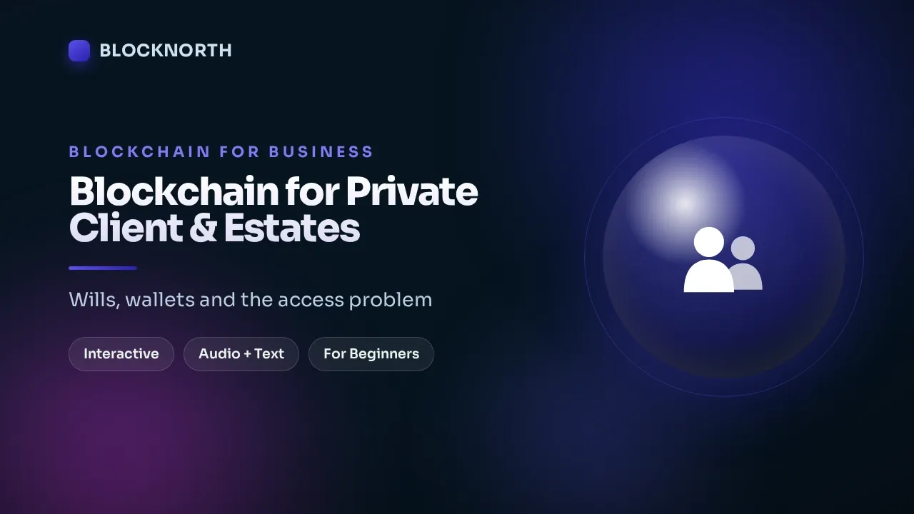 Blockchain for Private Client & Estates, online course for legal teams