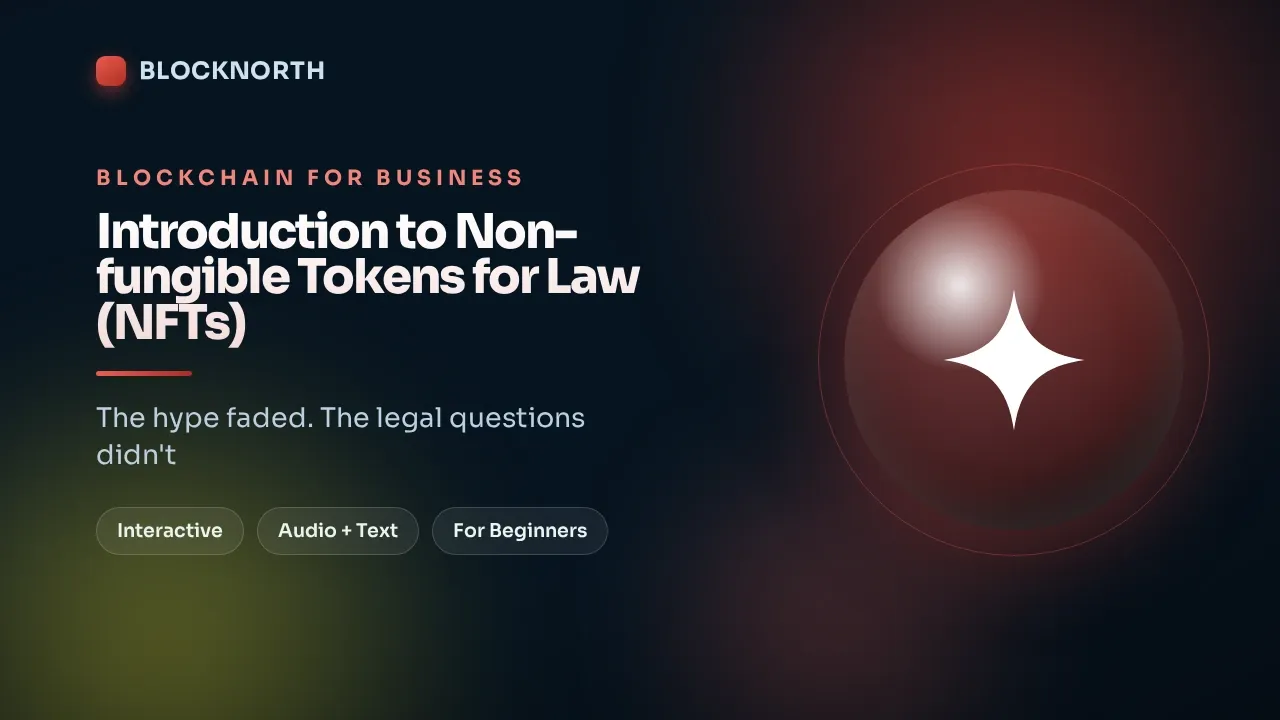 Introduction to Non-fungible Tokens for Law (NFTs), online course for legal teams