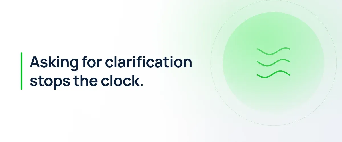 Asking for clarification stops the clock.